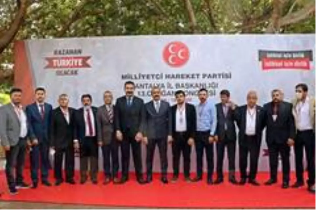 MHP Antalya İl Başkanı Durgun güven tazeledi