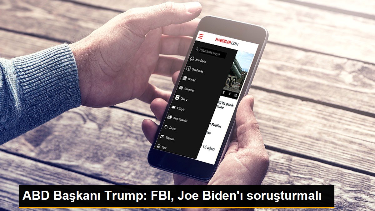 ABD Başkanı Trump: FBI, Joe Biden\'ı soruşturmalı