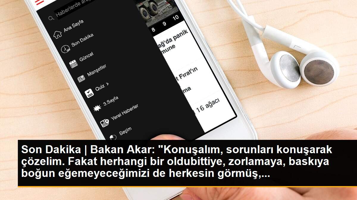 Son Dakika | Bakan Akar: "Konuşalım, sorunları konuşarak çözelim. Fakat herhangi bir oldubittiye, zorlamaya, baskıya boğun eğemeyeceğimizi de herkesin görmüş,...