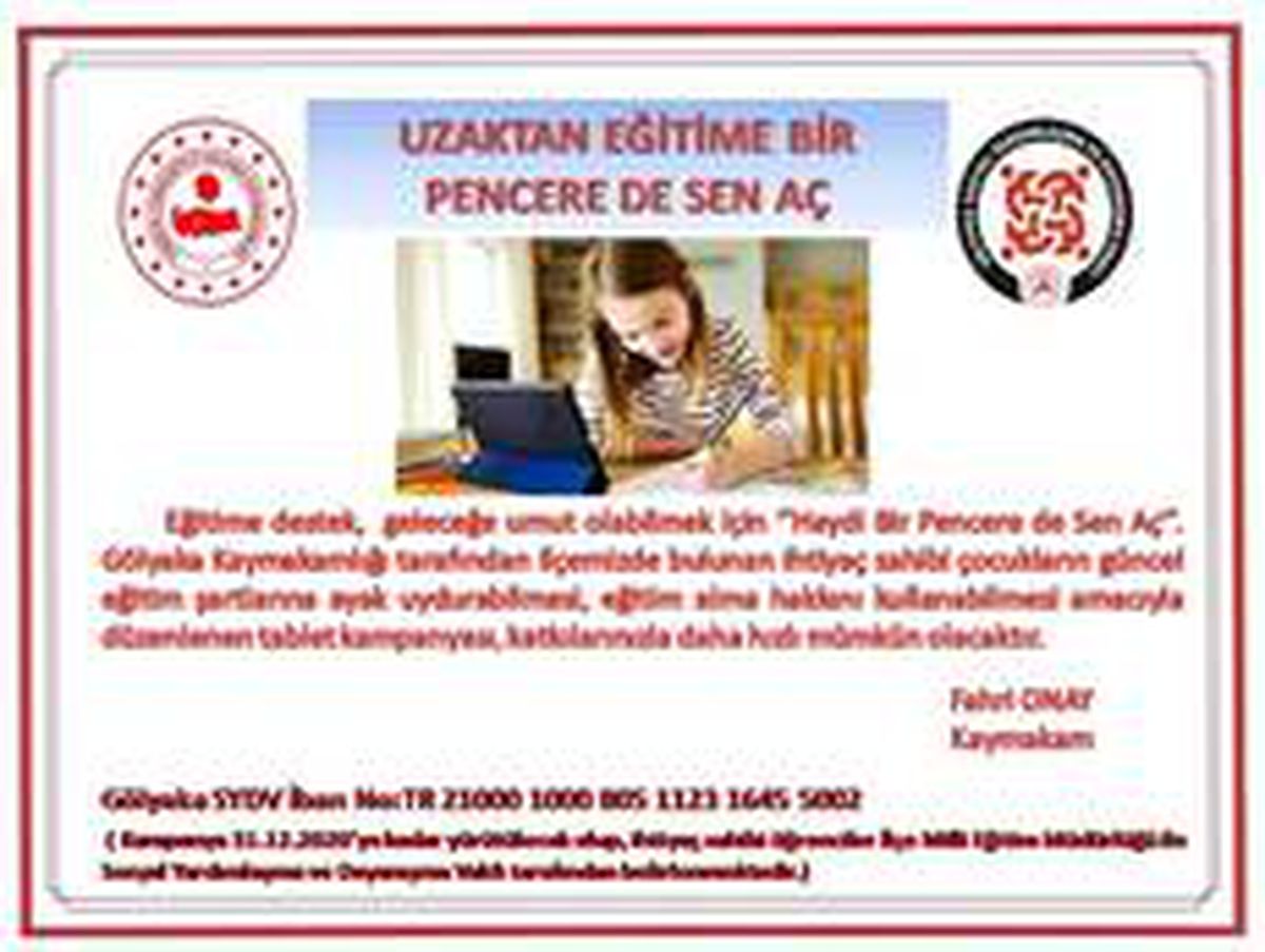 Gölyaka Kaymakamlığından uzaktan eğitime bir pencerede sen aç kampanyası
