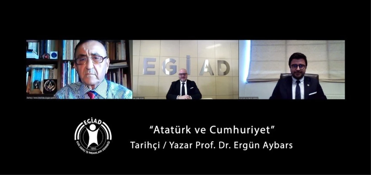 EGİAD iş dünyası Atatürk ve Cumhuriyeti konuştu