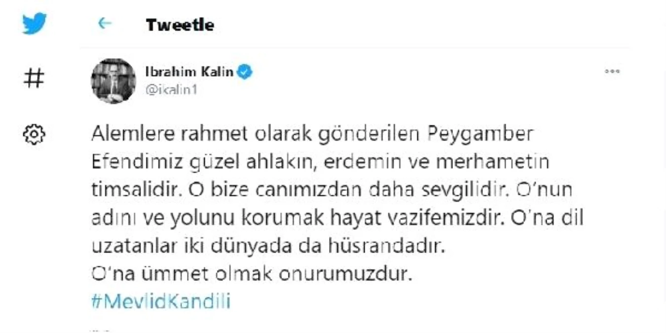 Sözcü Kalın: Peygamber Efendimize dil uzatanlar iki dünyada da hüsrandadır