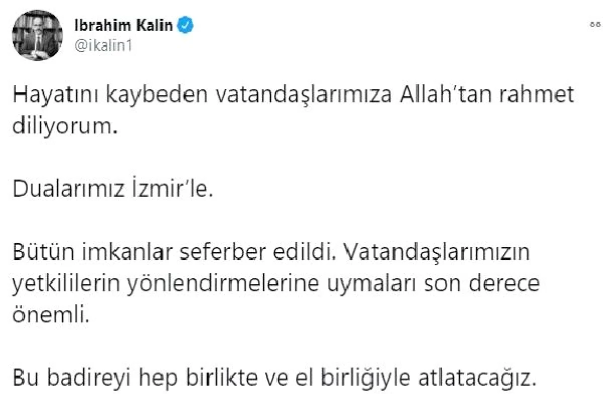 Sözcü Kalın:  Bu badireyi el birliğiyle atlatacağız