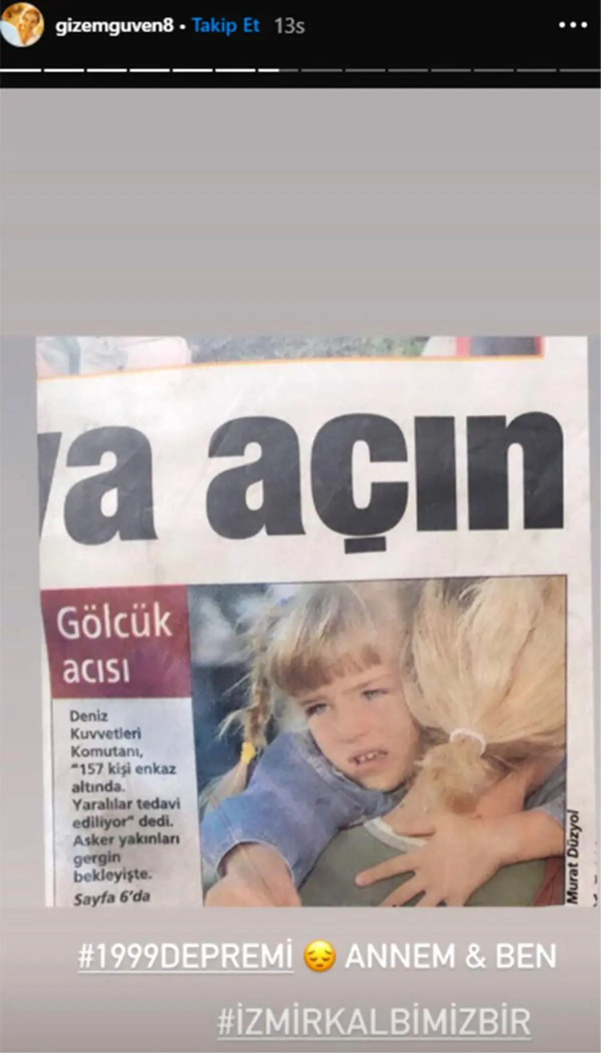 Gizem Güven enkaz altından çıktığı günü unutamıyor