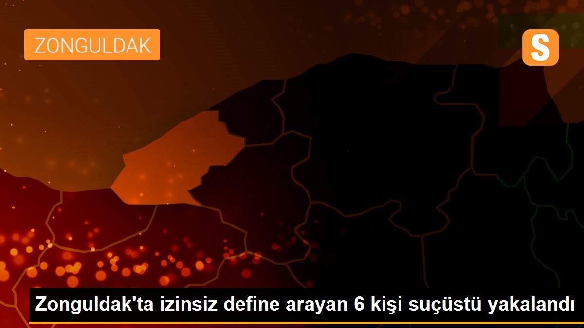 Zonguldak\'ta izinsiz define arayan 6 kişi suçüstü yakalandı
