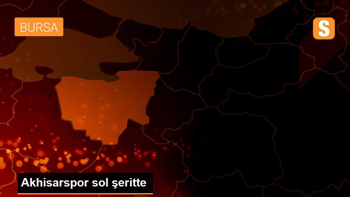 Akhisarspor sol şeritte