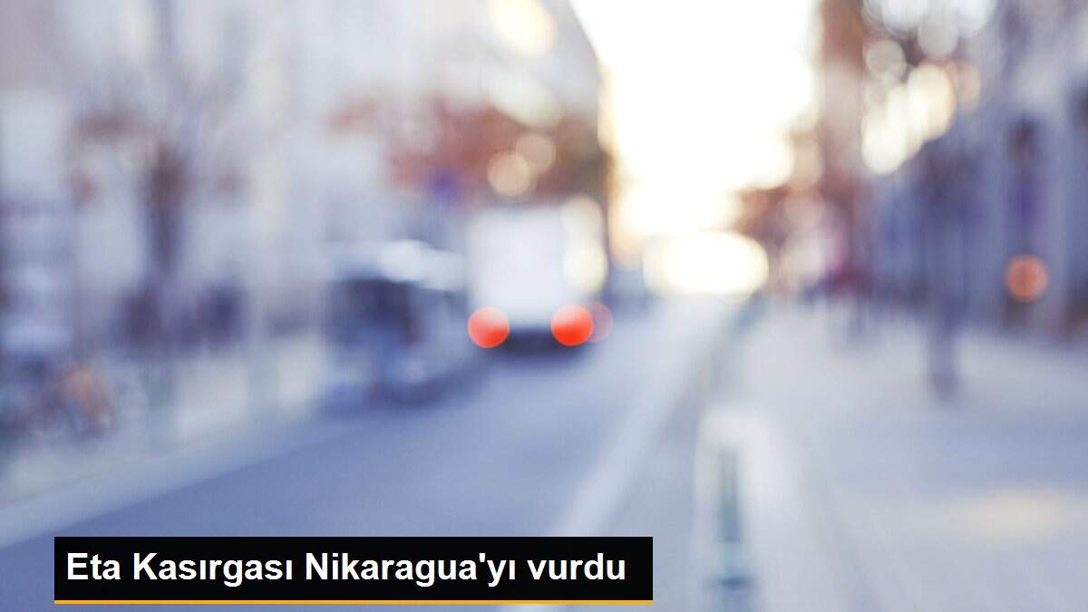 Eta Kasırgası Nikaragua\'yı vurdu