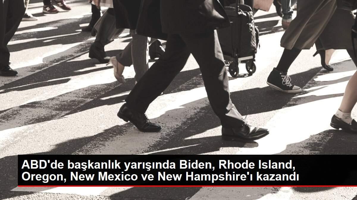 Son dakika: ABD'de başkanlık yarışında Biden, Rhode Island, Oregon, New Mexico ve New Hampshire'ı kazandı