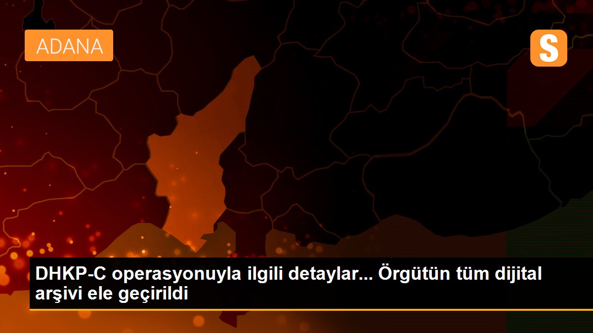 Son dakika haberleri: DHKP-C OPERASYONUYLA İLGİLİ DETAYLAR... ÖRGÜTÜN TÜM DİJİTAL ARŞİVİ ELE GEÇİRİLDİ