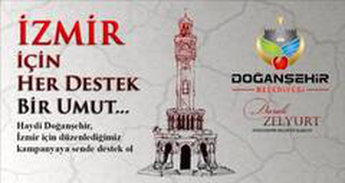 Doğanşehir\'de "İzmir İçin Her Destek Bir Umut" kampanyası