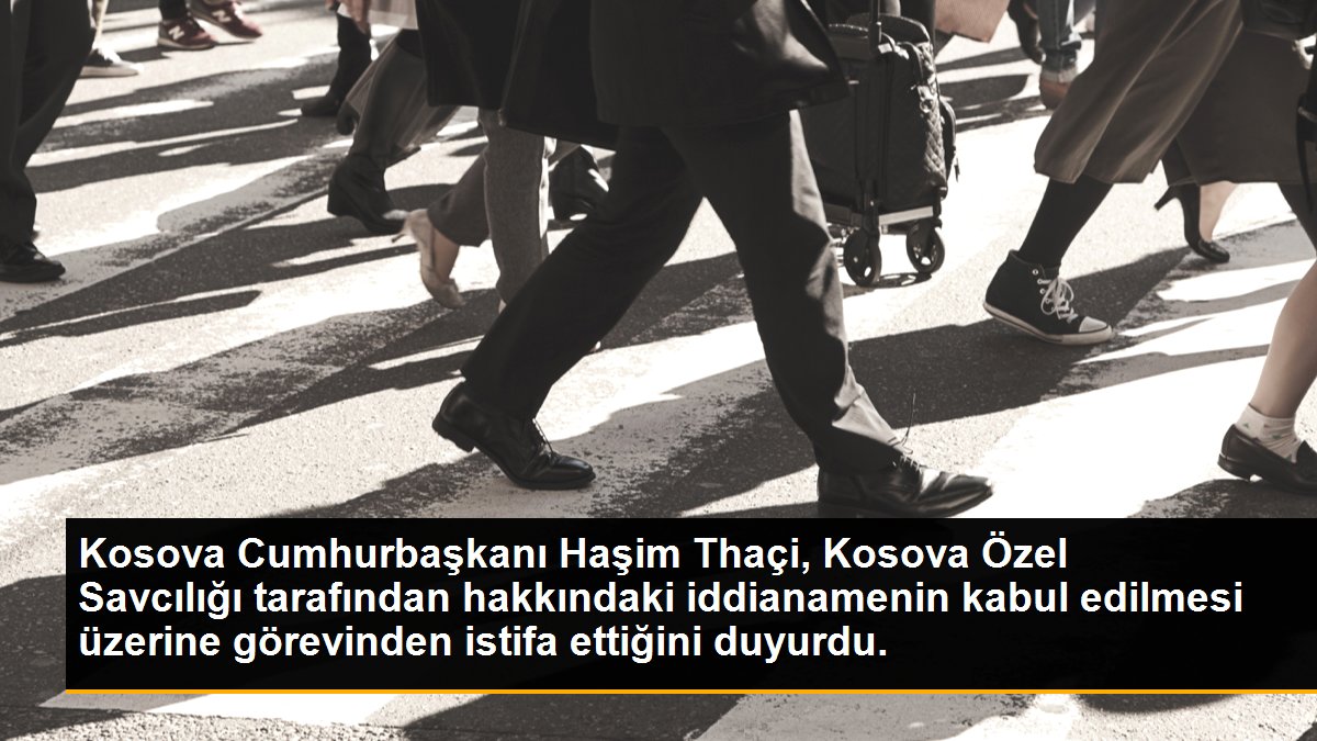 Kosova Cumhurbaşkanı Haşim Thaçi, Kosova Özel Savcılığı tarafından hakkındaki iddianamenin kabul edilmesi üzerine görevinden istifa ettiğini duyurdu.