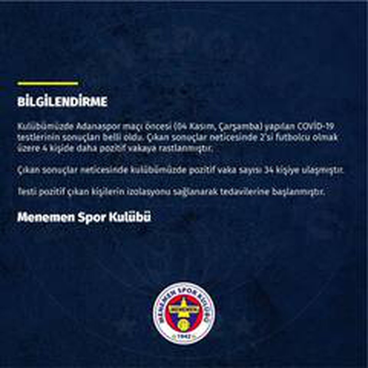 Son dakika haberleri | Menemenspor\'da vaka sayısı 34\'e yükseldi