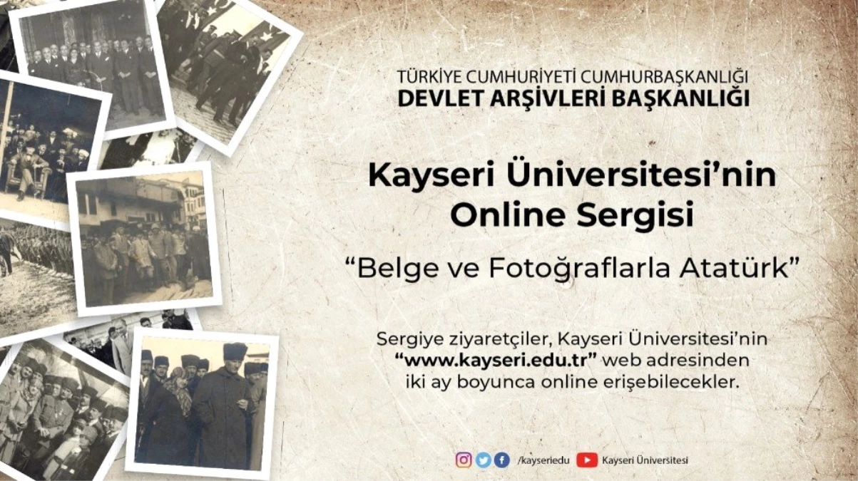 Kayseri Üniversitesi\'nde Online "Atatürk" Sergisi açıldı