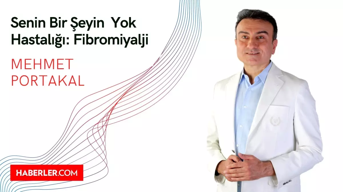 Senin bir şeyin yok hastalığı: Fibromiyalji