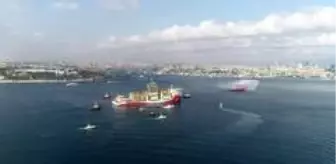 'Kanuni' Sondaj Gemisi İstanbul Boğazı'ndan böyle geçti