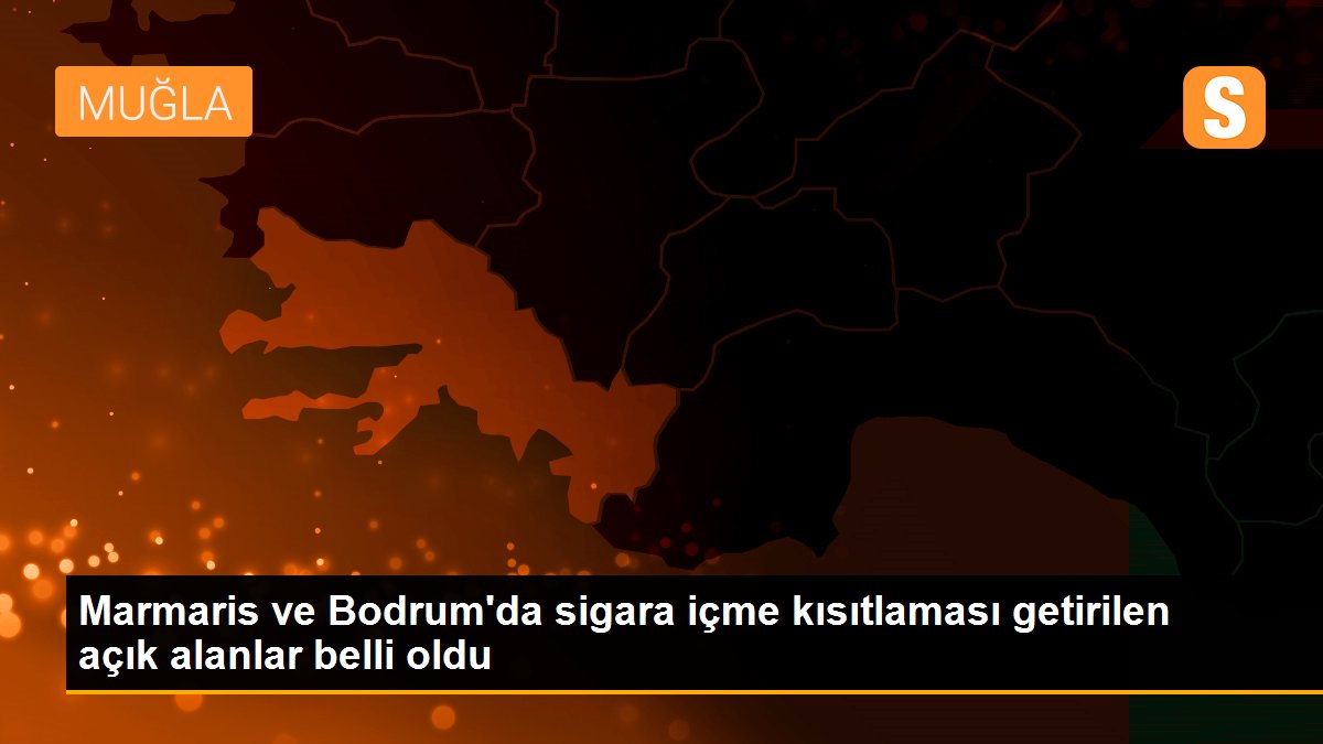 Marmaris ve Bodrum'da sigara içme kısıtlaması getirilen açık alanlar belli oldu