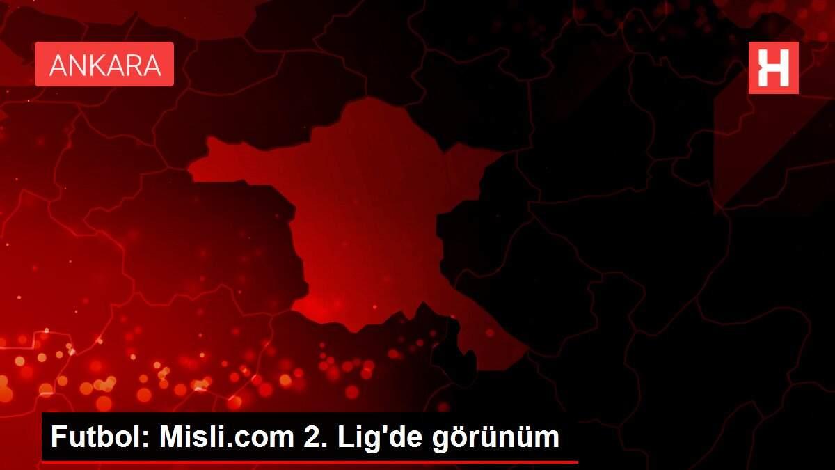 Futbol: Misli.com 2. Lig'de görünüm