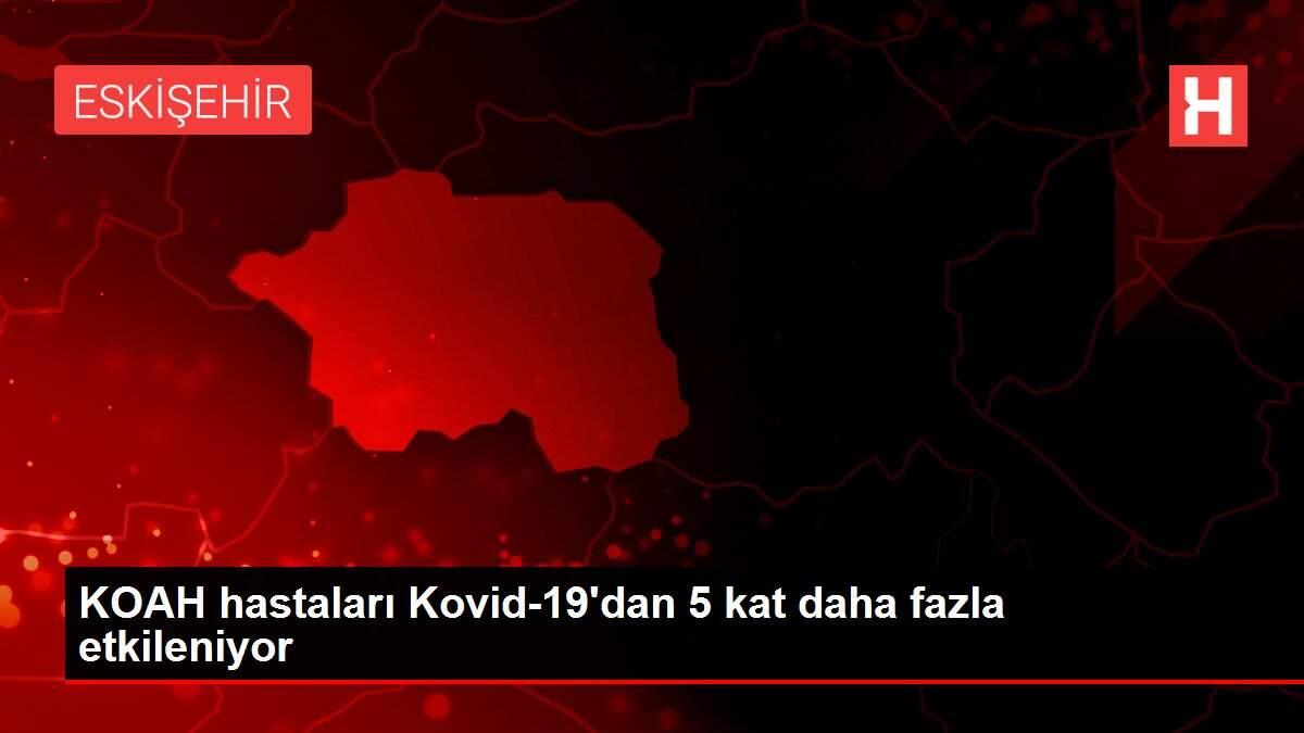 KOAH hastaları Kovid-19'dan 5 kat daha fazla etkileniyor