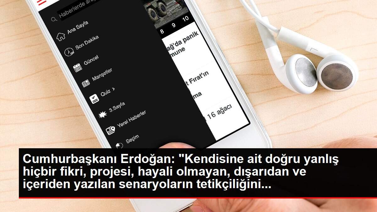 Cumhurbaşkanı Erdoğan: 'Kendisine ait doğru yanlış hiçbir fikri, projesi, hayali olmayan, dışarıdan ve içeriden yazılan senaryoların tetikçiliğini...
