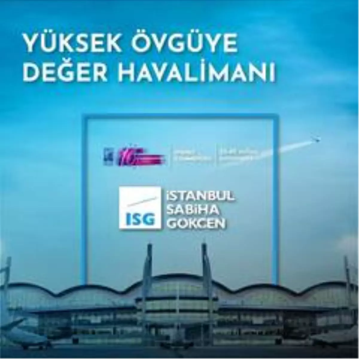 Sabiha Gökçen, "Yüksek Övgüye Değer Havalimanı" seçildi