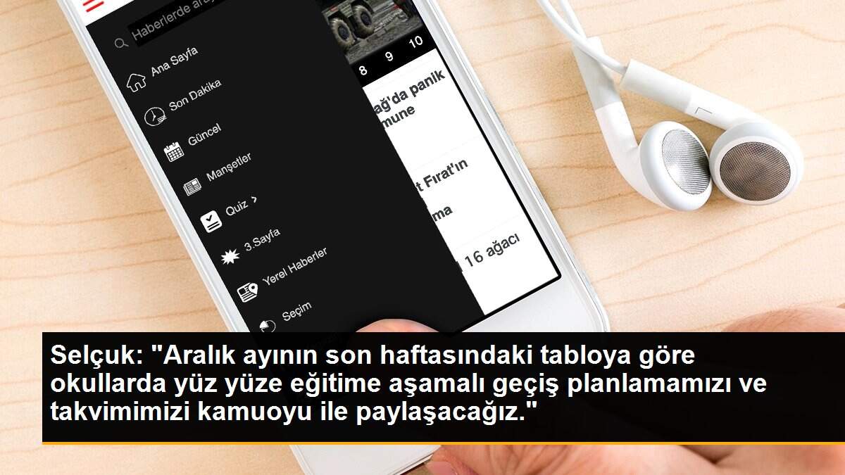 Son dakika haber | Selçuk: "Aralık ayının son haftasındaki tabloya göre okullarda yüz yüze eğitime aşamalı geçiş planlamamızı ve takvimimizi kamuoyu ile paylaşacağız."