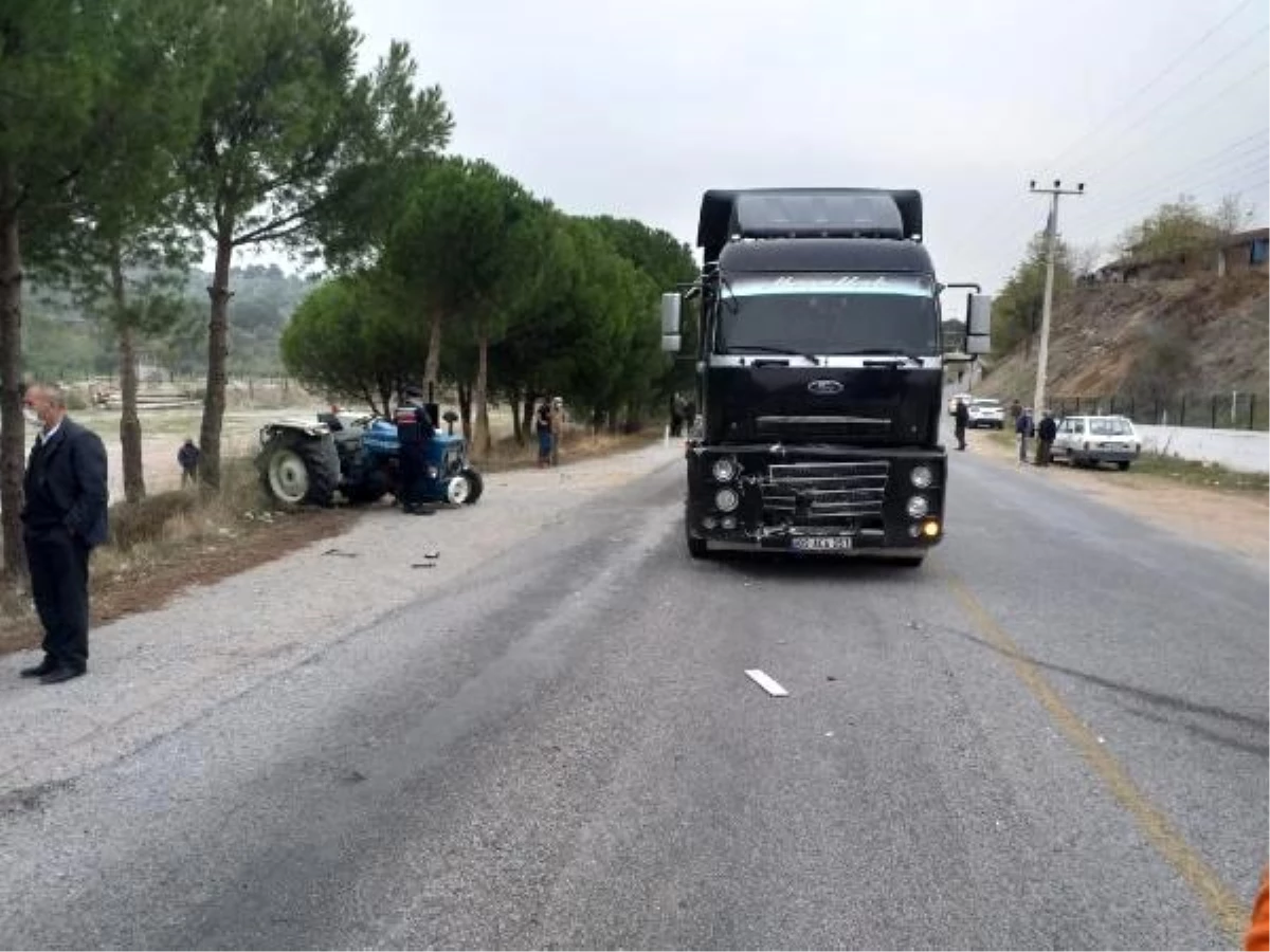 TIR\'la çarpışan traktör sürücüsü hayatını kaybetti