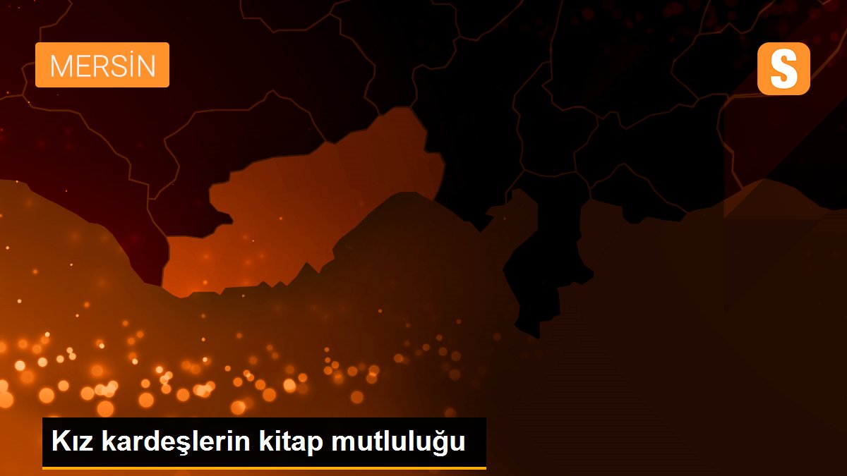 Kız kardeşlerin kitap mutluluğu