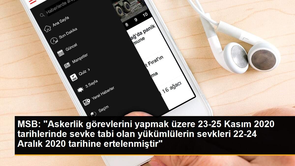 Son dakika haberleri! MSB: "Askerlik görevlerini yapmak üzere 23-25 Kasım 2020 tarihlerinde sevke tabi olan yükümlülerin sevkleri 22-24 Aralık 2020 tarihine ertelenmiştir"