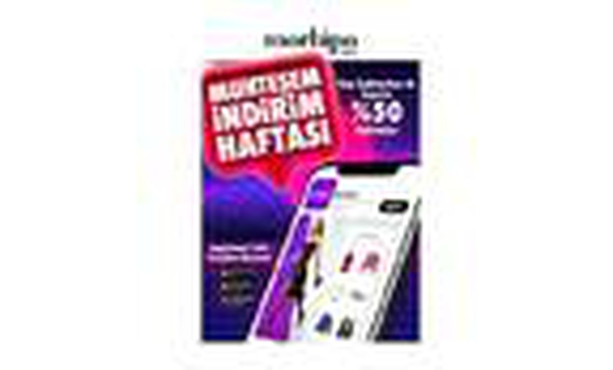 Muhteşem İndirim Haftası başladı