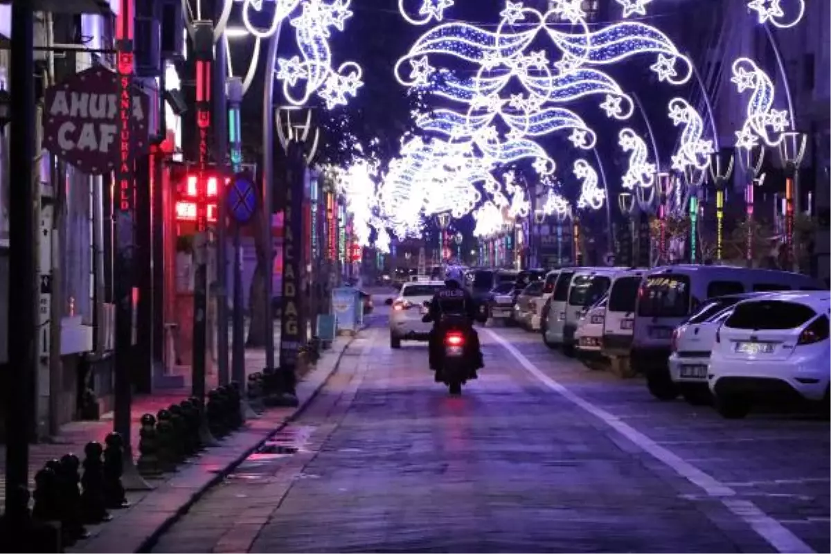 Şanlıurfa\'da yasak başladı sokaklar boşaldı