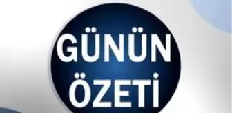 Günün özeti