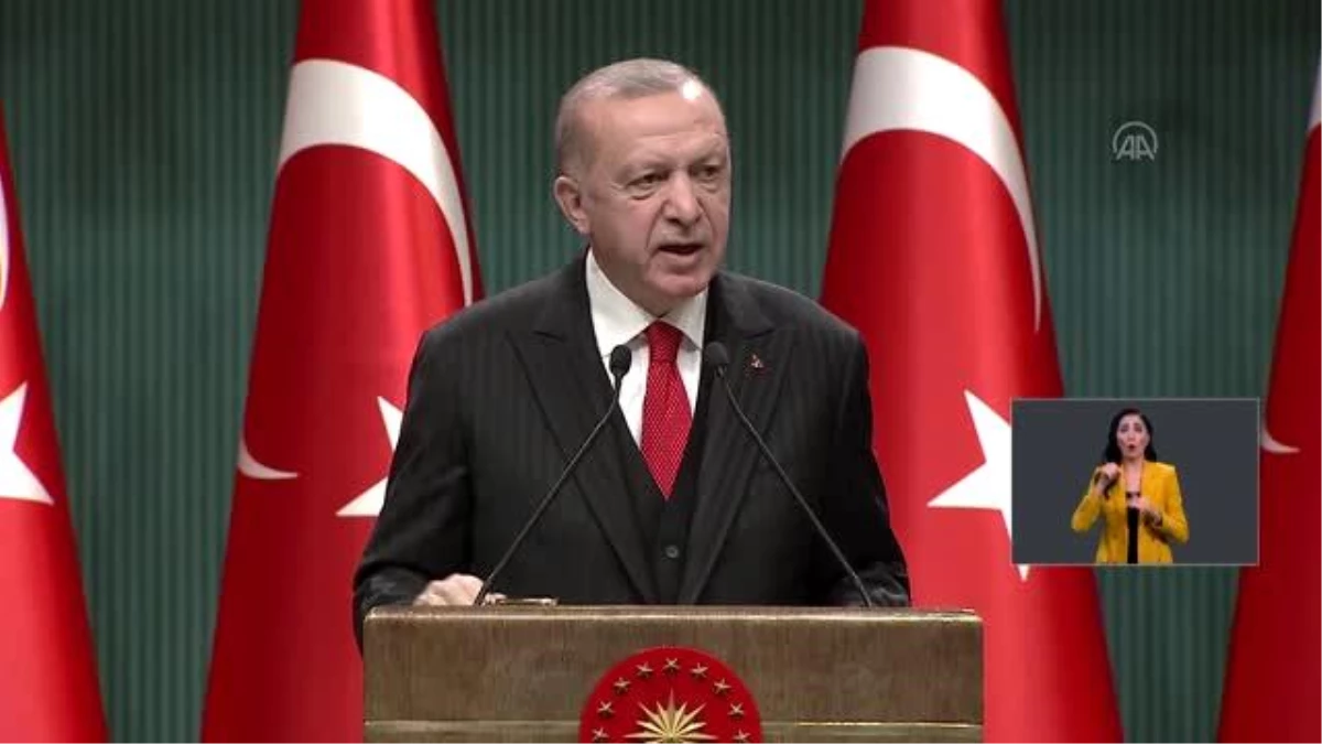 Cumhurbaşkanı Erdoğan: "Hafta içi her gün gece saat 21 ile sabah 5 arasında genel sokağa çıkma sınırlaması uygulanacaktır"