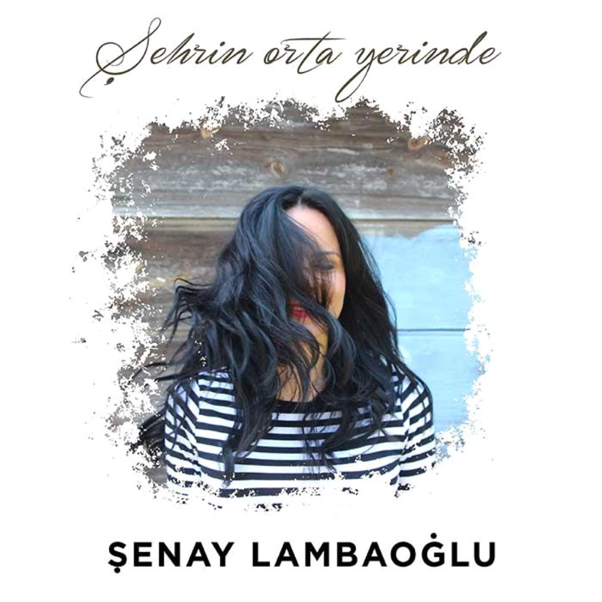 Şenay Lambaoğlu\'nun yeni single\'ı \'Şehrin Orta Yerinde\' yayında