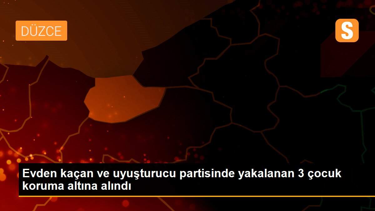 Evden kaçan 3 kız çocuğu uyuşturucu partisi yapılan evde bulundu (3)