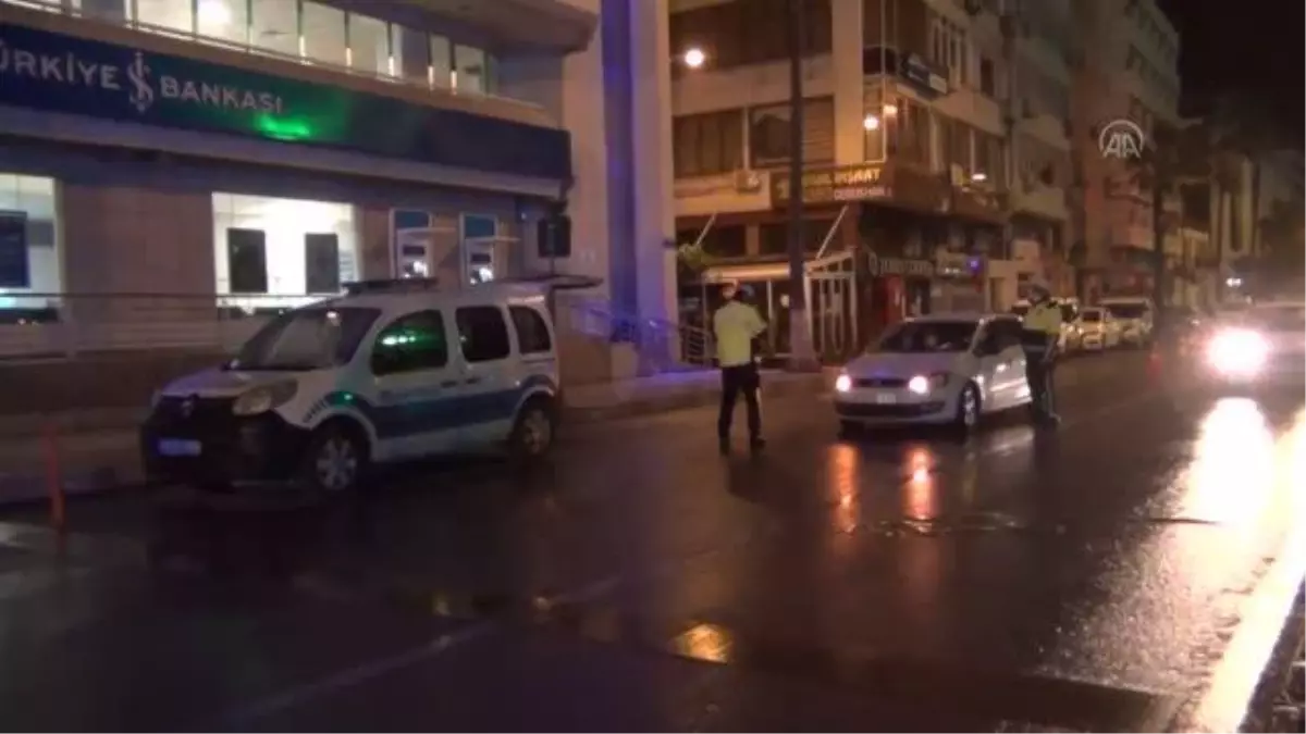 Doğu Akdeniz\'de cadde ve sokaklar sessizliğe büründü