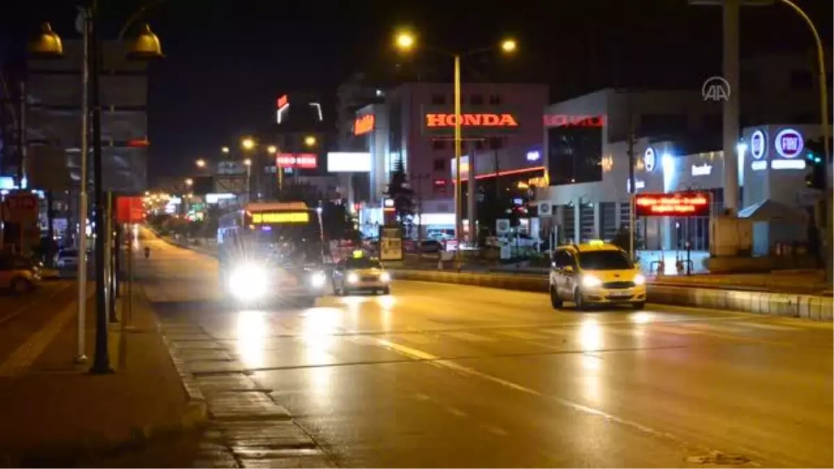 Doğu Akdeniz\'de cadde ve sokaklar sessizliğe büründü