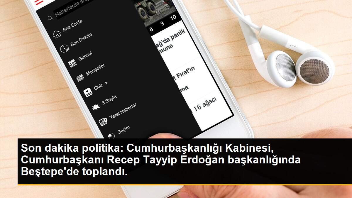 Son dakika haber! Cumhurbaşkanlığı Kabinesi, Cumhurbaşkanı Recep Tayyip Erdoğan başkanlığında Beştepe\'de toplandı