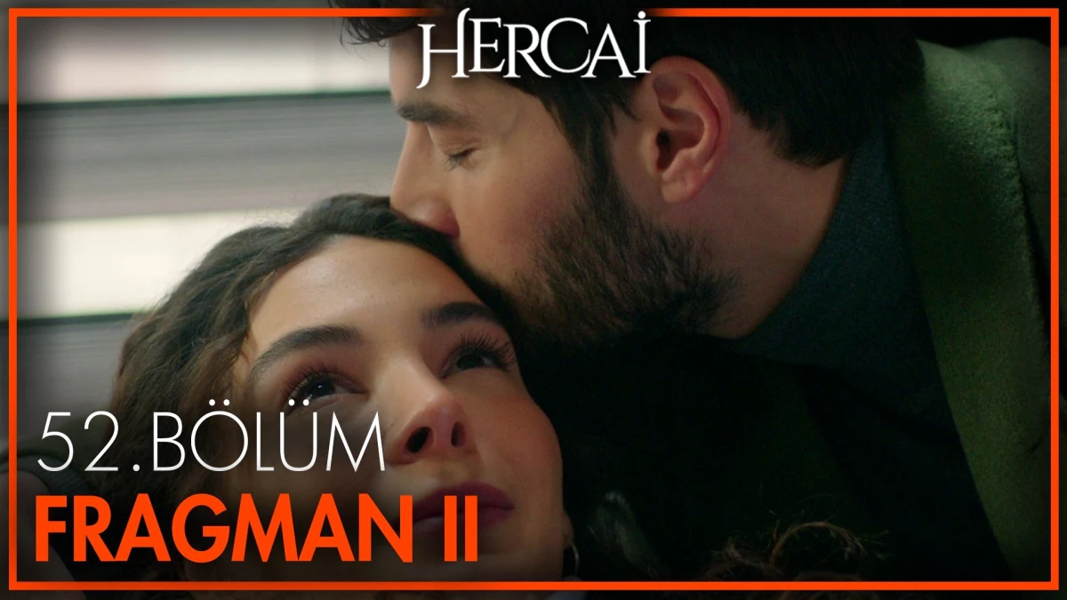 Hercai 52.Bölüm 2. Fragmanı