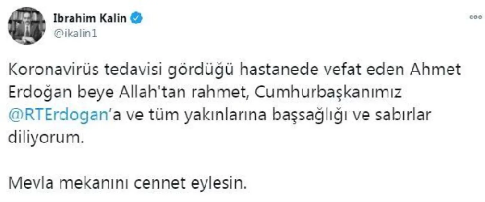 Son Dakika | Erdoğan\'ın koronavirüsten ölen yeğeni ile ilgili taziye mesajları yayımlandı