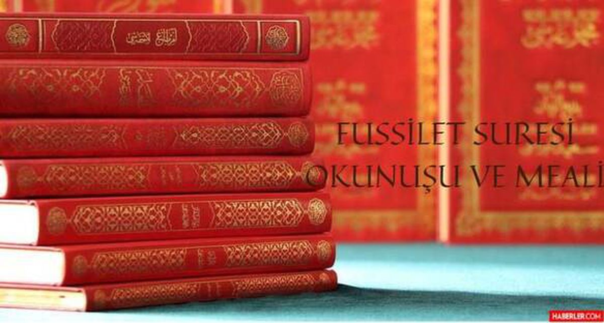 Fussilet Suresi Okunuşu ve Meali