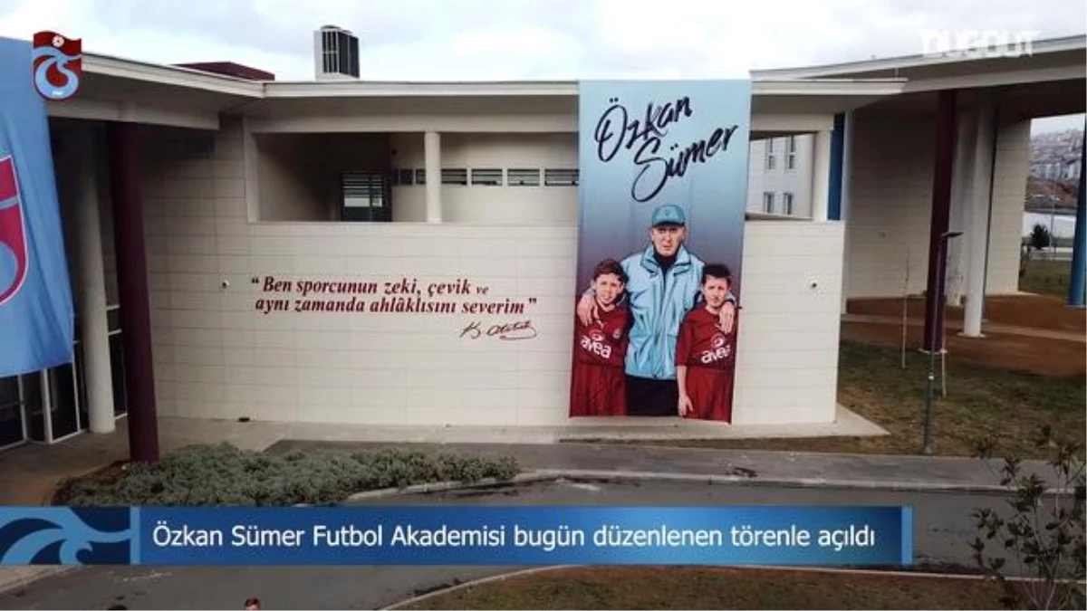 Özkan Sümer Futbol Akademisinin Açılışı Yapıldı