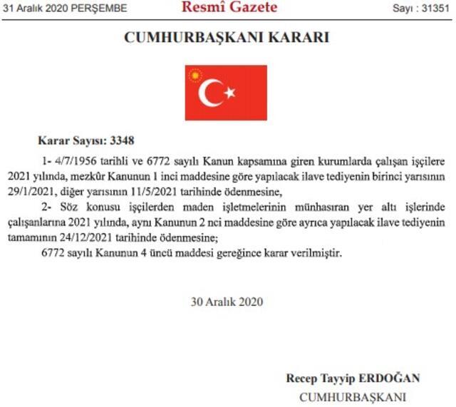 Son Dakika! Kamu işçilerinin ilave tediye ödemeleri 29 Ocak ve 11 Mayıs'ta, maden işçilerinin ise 24 Aralık'ta yapılacak