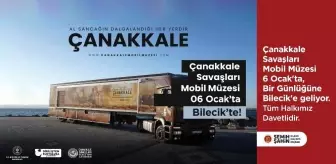 Son dakika haberleri... 'Çanakkale Savaşları Mobil Müzesi' Bilecik'te ziyarete açılacak