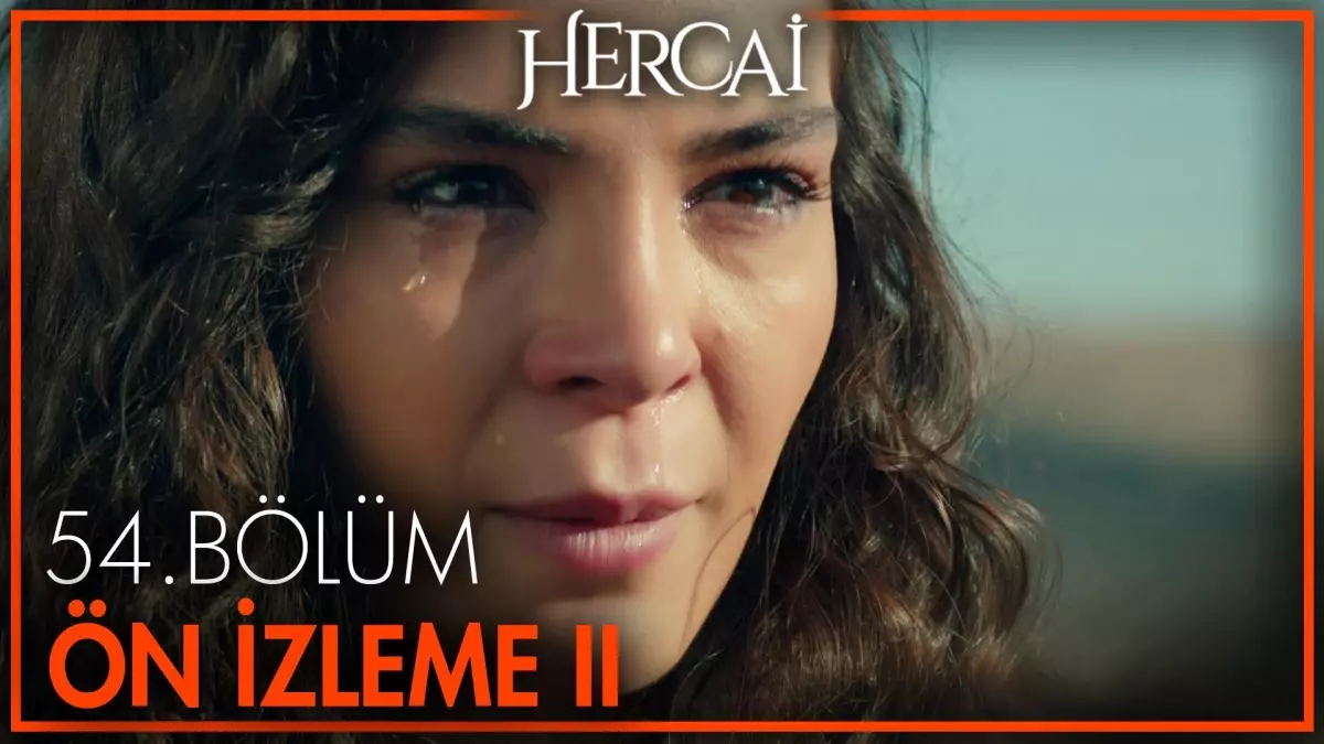 Hercai 54. Bölüm Ön İzleme 2