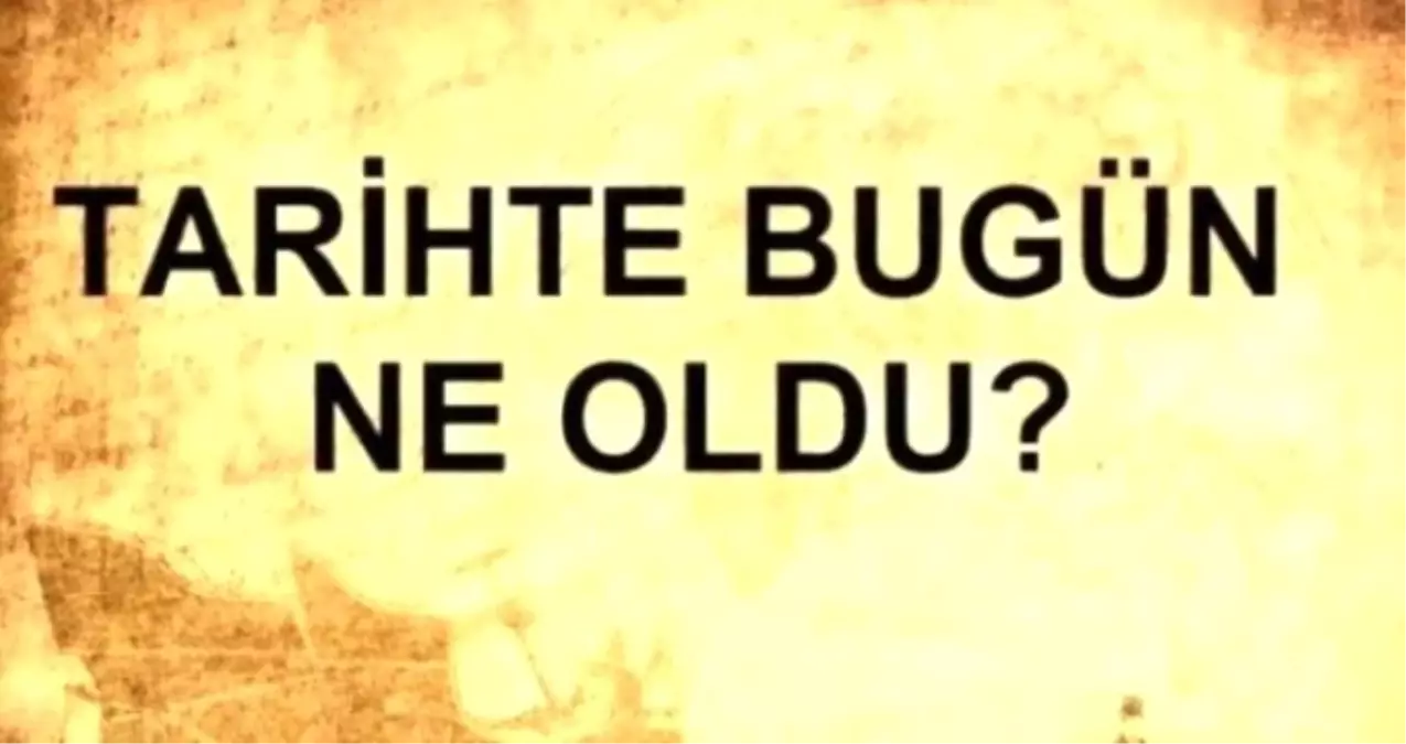 Tarihte bugün ne oldu? 11 Ocak tarihinde ne oldu, kim doğdu, kim öldü, hangi önemli olaylar oldu? İşte, 11 Ocak\'ta yaşananlar!