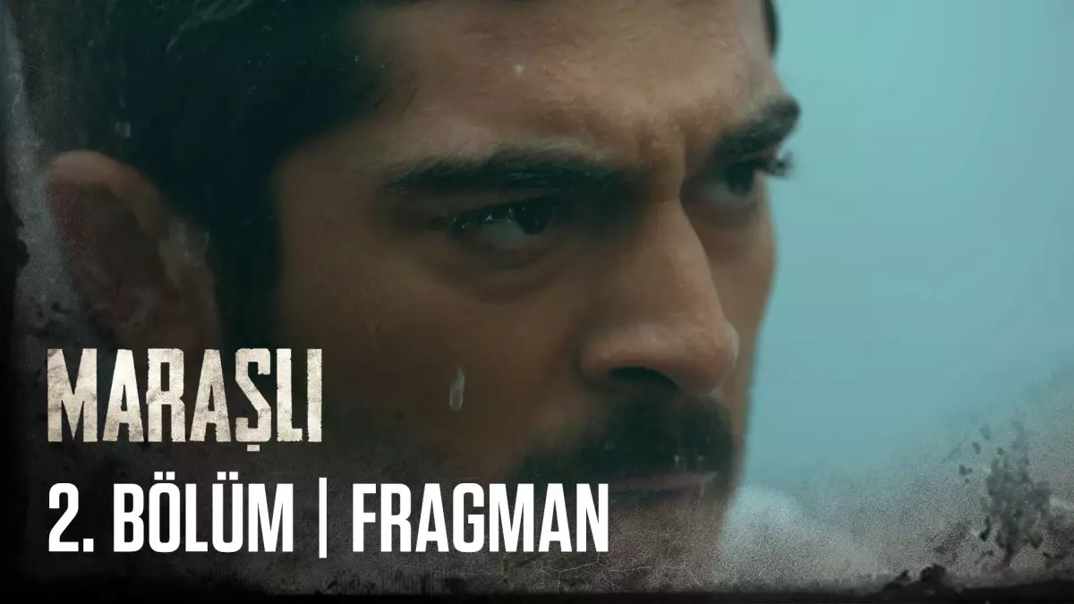 Maraşlı 2.Bölüm Fragmanı