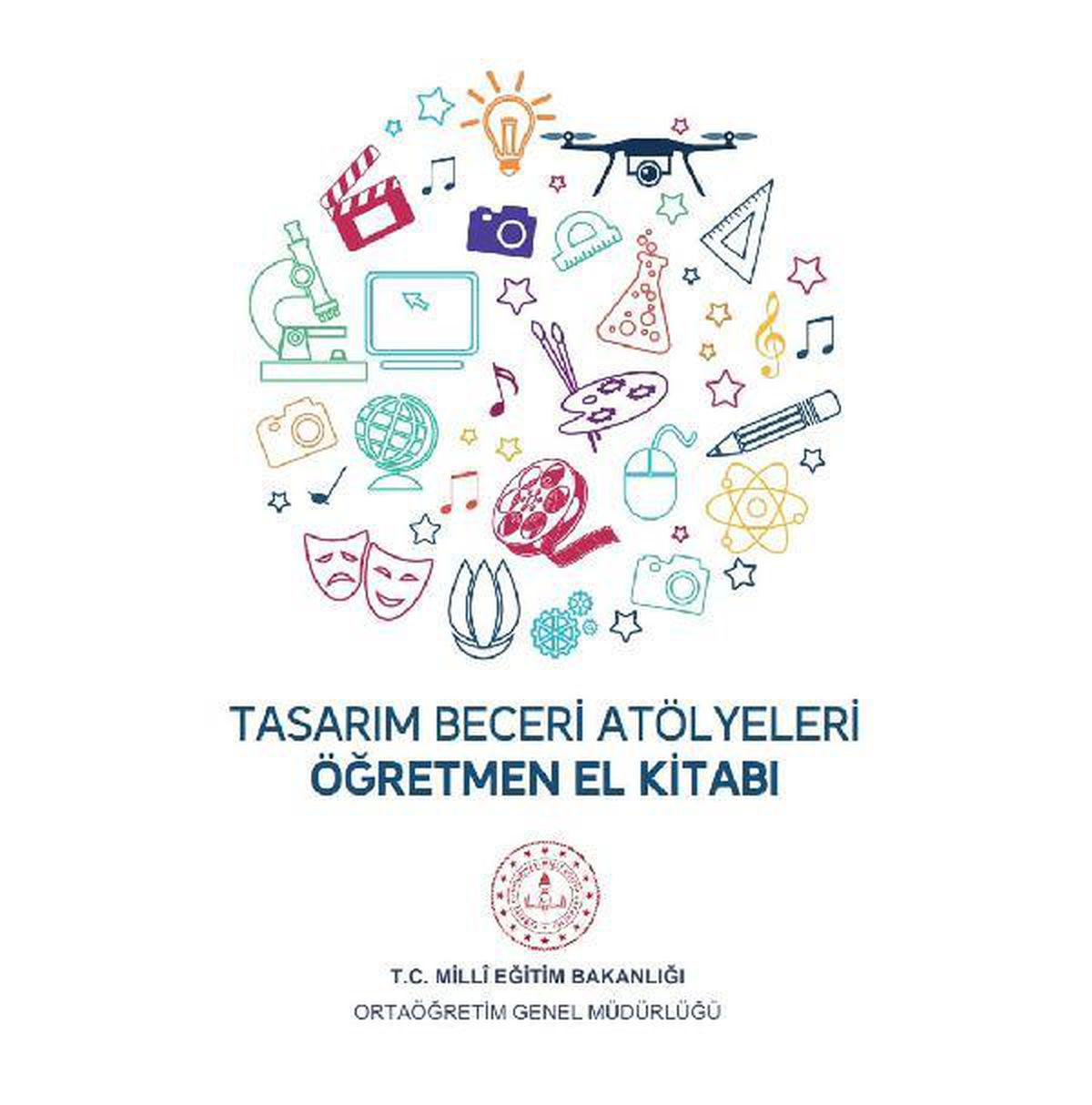 MEB\'den öğretmenlere, Tasarım Beceri Atölyeleri için kılavuz kitap