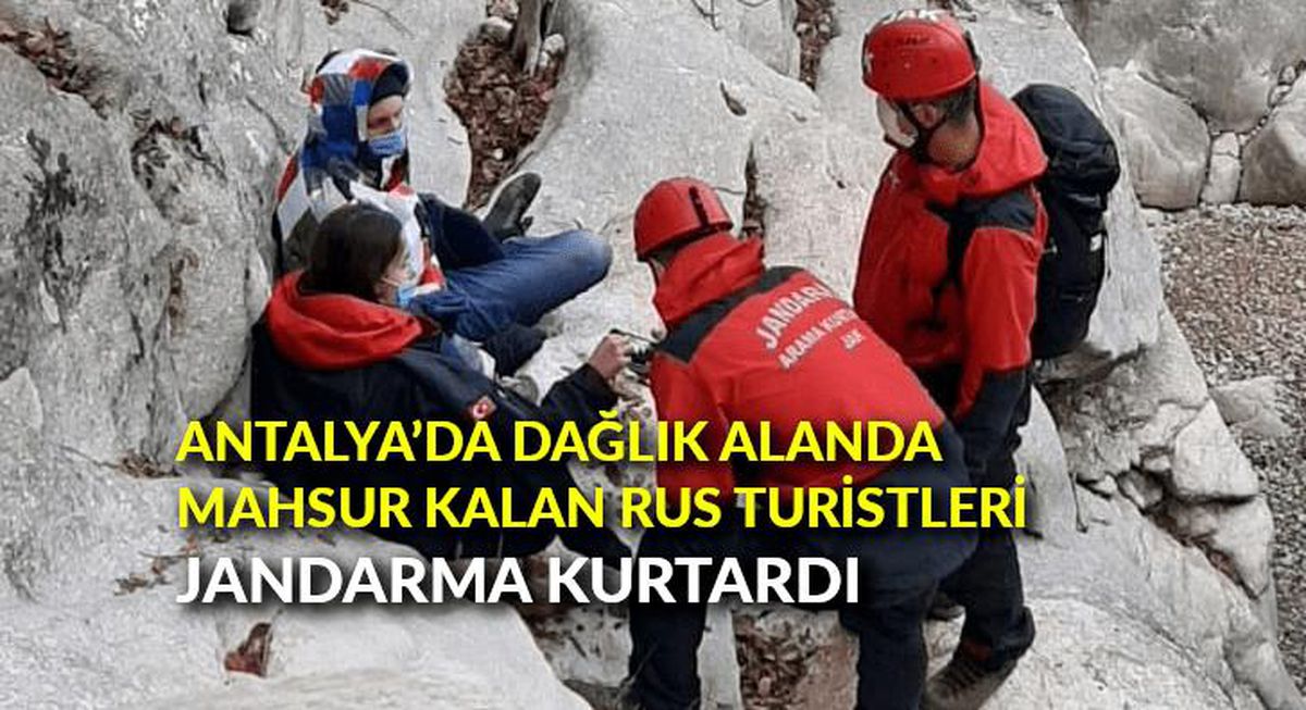 Antalya\'da dağlık alanda mahsur kalan Rus turistleri Jandarma kurtardı