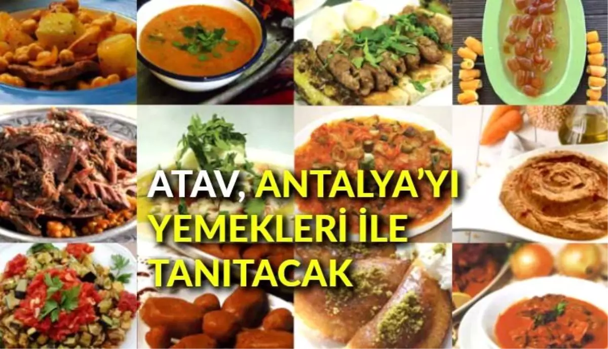 ATAV, Antalya\'yı yemekleri ile tanıtacak