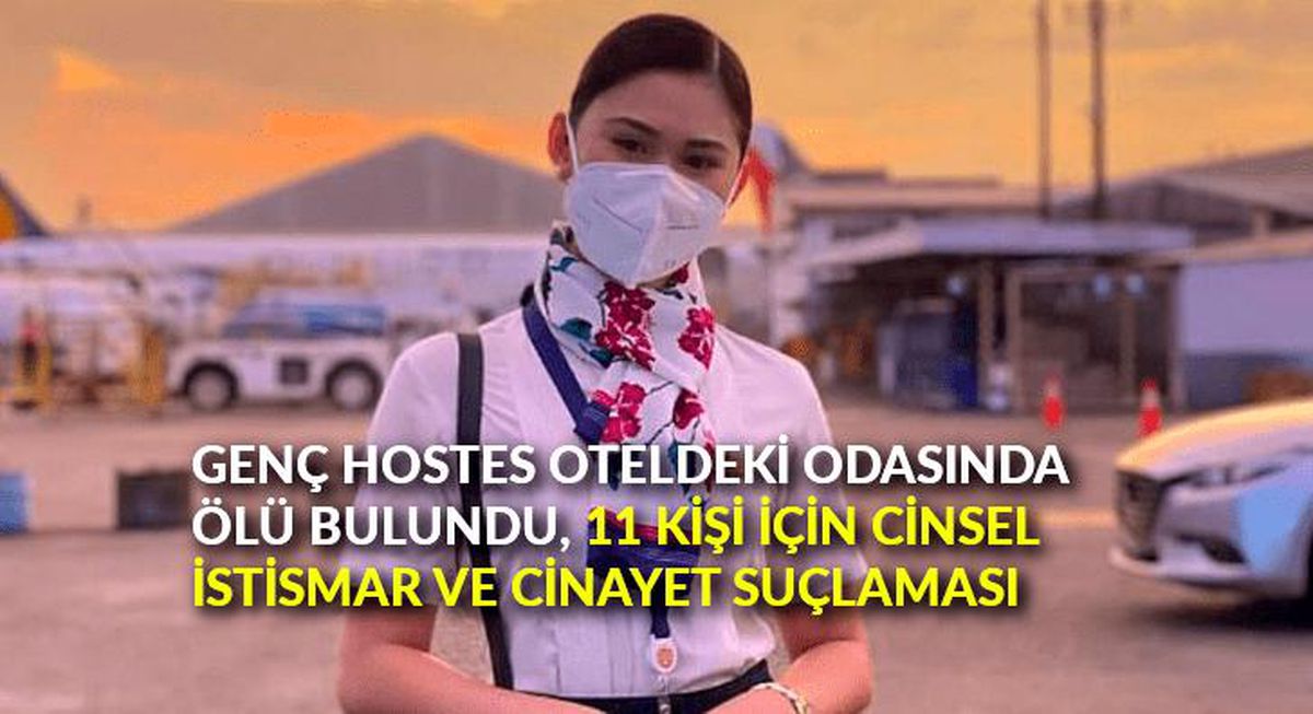 Genç hostes oteldeki odasında ölü bulundu, 11 kişi için cinsel istismar ve cinayet suçlaması